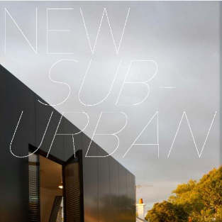 2013: NEW SUB-URBAN - SUBURBAN BEACH HOUSE