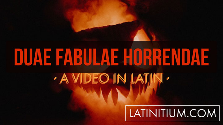#49 – Two Ghost stories in Latin..#49 – Duae Fabulae Horrendae