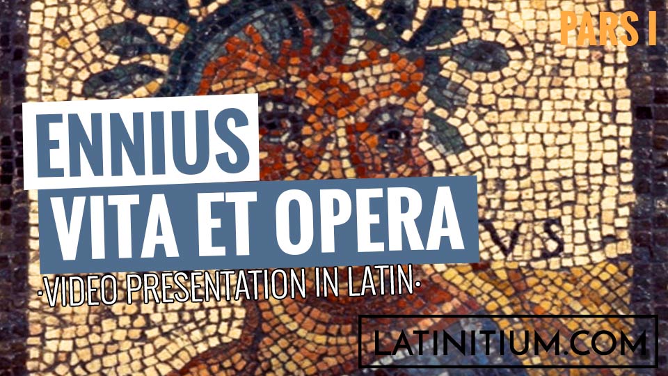 #35 – The life and works of Ennius..#35 – Ennius: Vita et opera