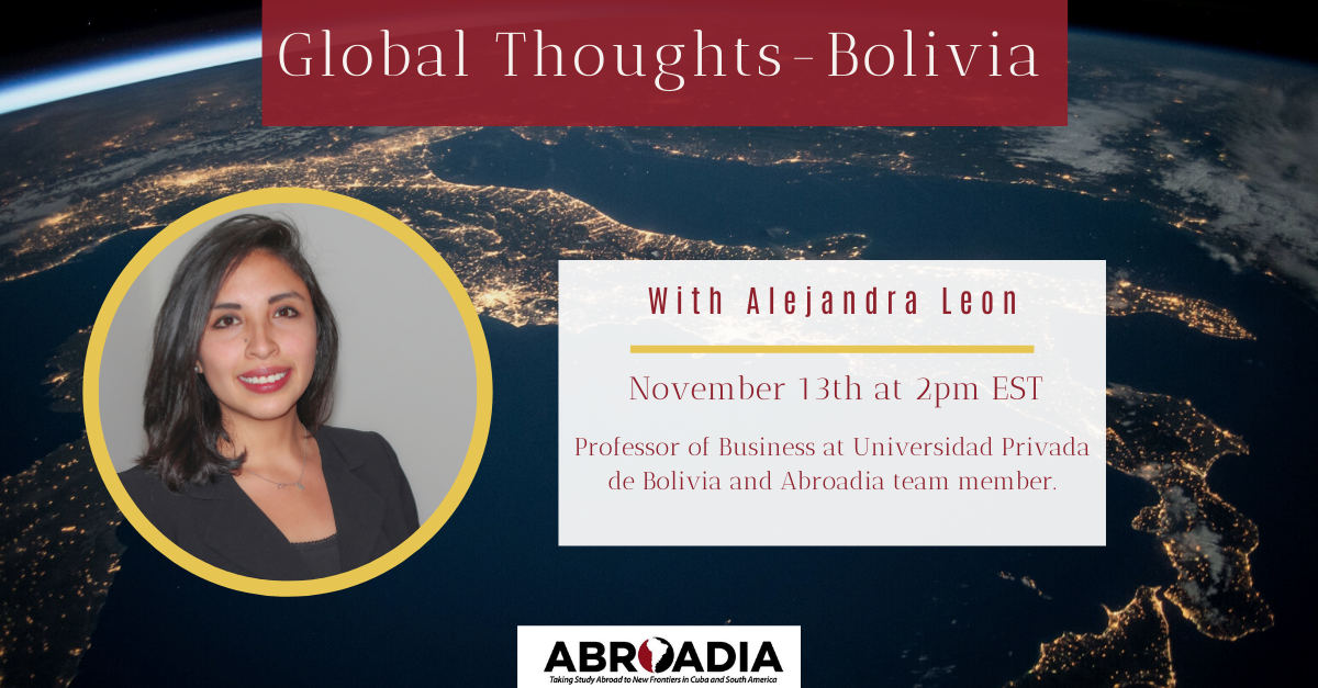 Global Thoughts-Bolivia with Alejandra Leon