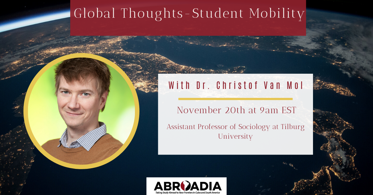      

 
   Dr. Christof Van Mol, Assistant Professor of Sociology at Tilburg University will speak to us about student mobility and labor market outcomes on Friday, November 20th at 9 am EST.   Join us!   The registration link is:    http://bit.do/g