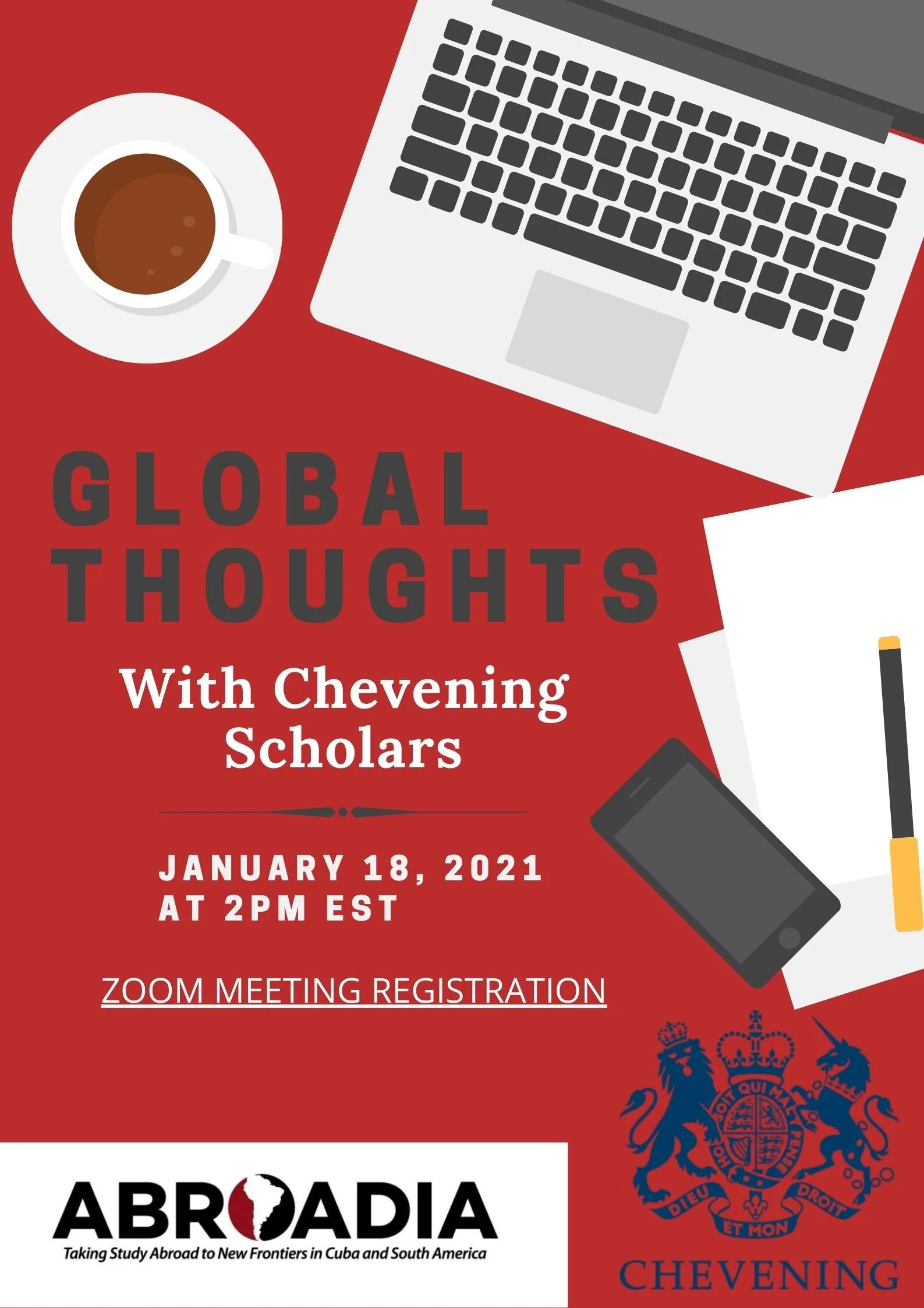      

 
   Our first Global Thoughts session of 2021 will take place on January 18th at 2pm EST. Abroadia will speak with several winners of the Chevening Scholarship and what they did when they studied in the UK.   The event is free and open to the