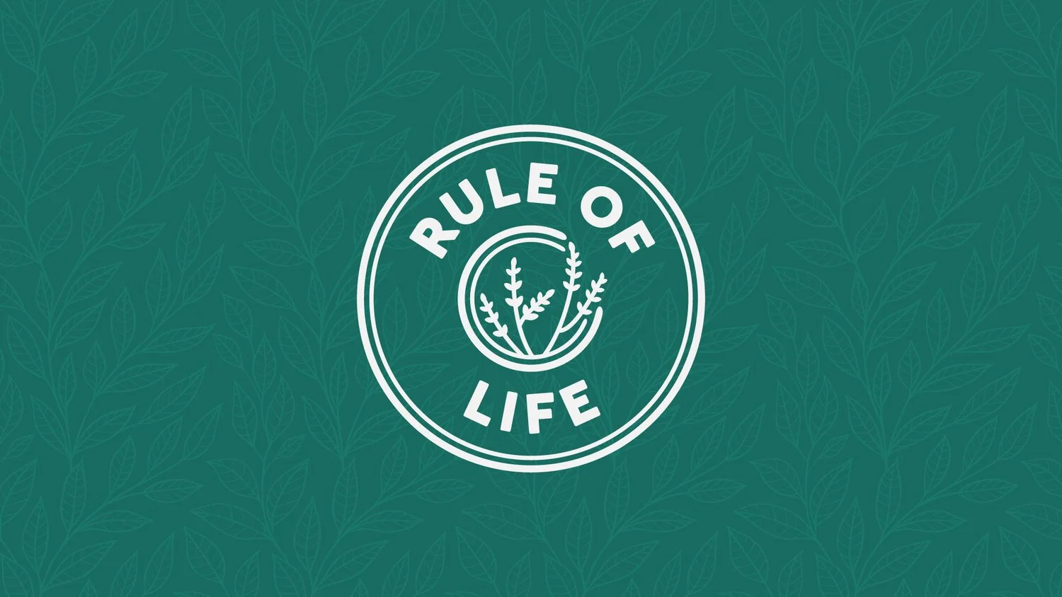 Cultivating a Rule of Life pt2