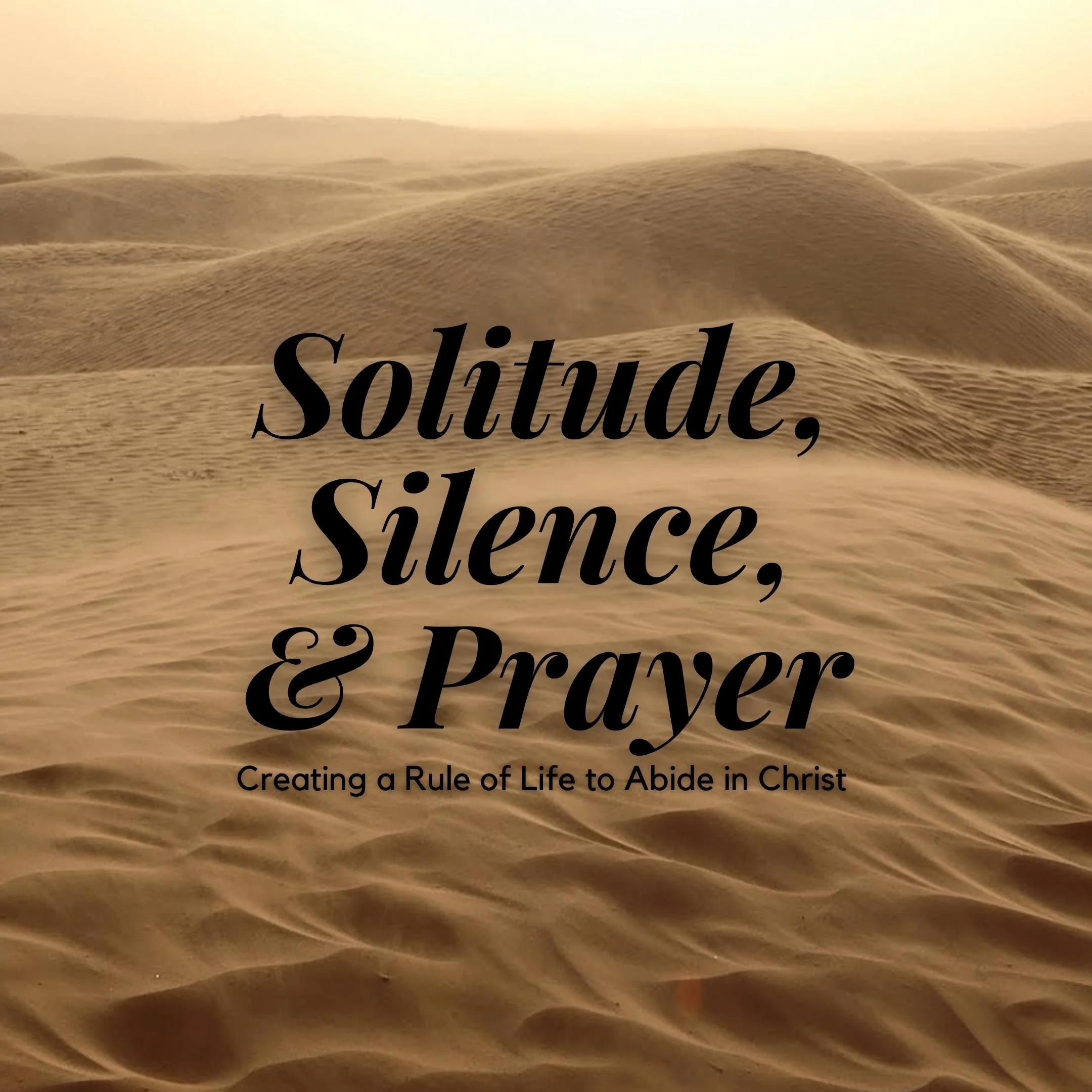 Rule of Life - Rhythms of Prayer