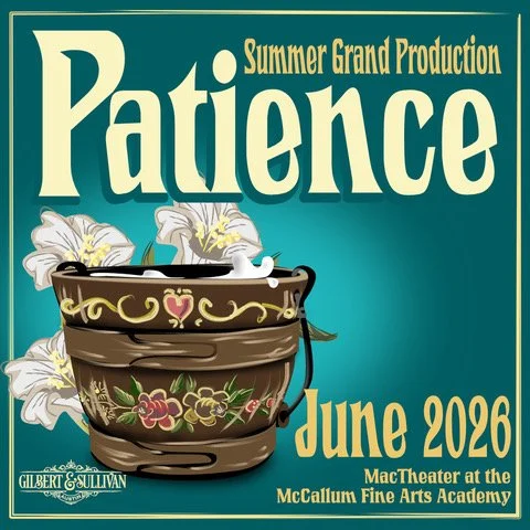 Patience - Opening Night!