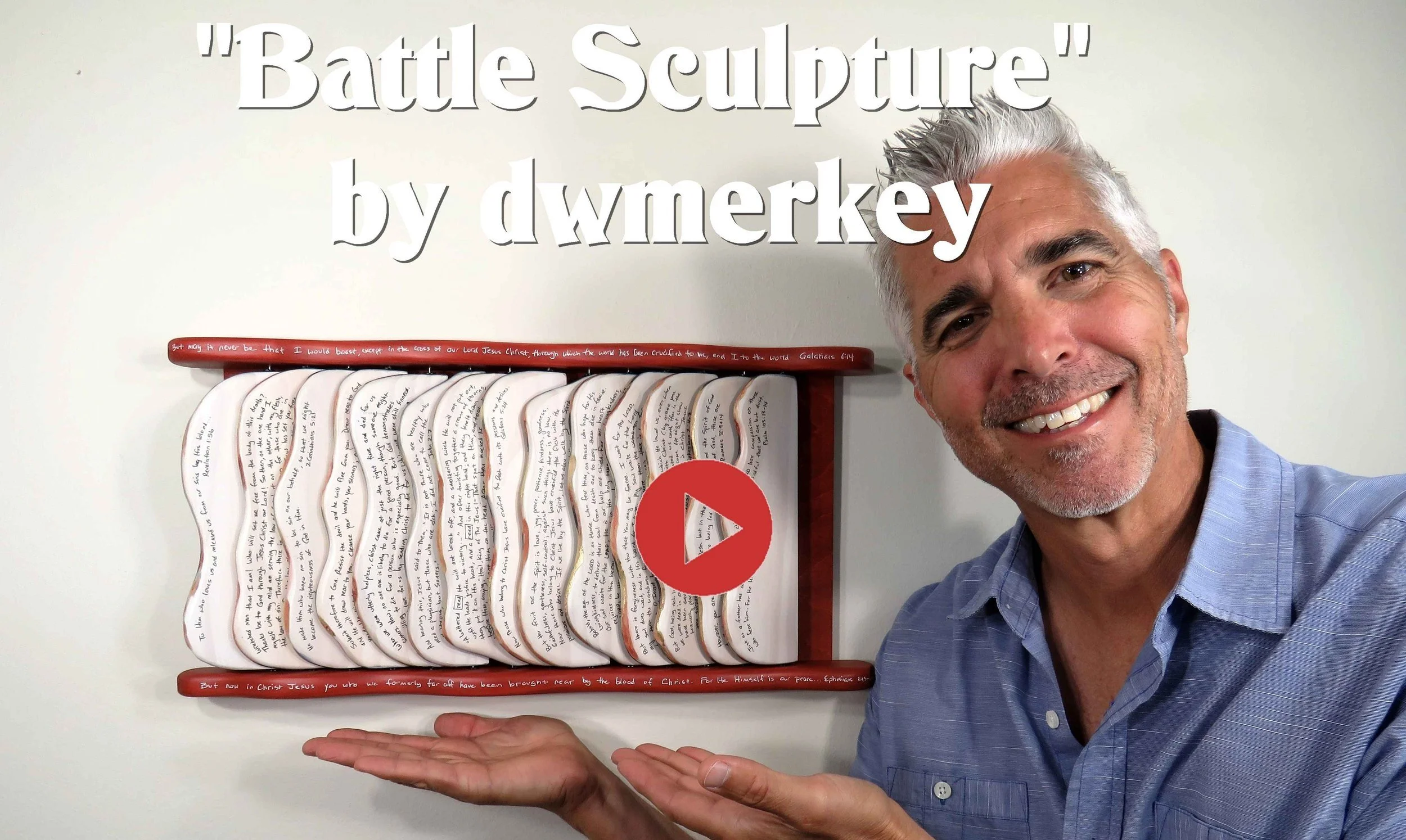 This is my "Battle Sculpture"