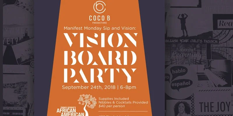 Black Futures Week:    #Manifest Monday Sip and Vision: Vision Board Party