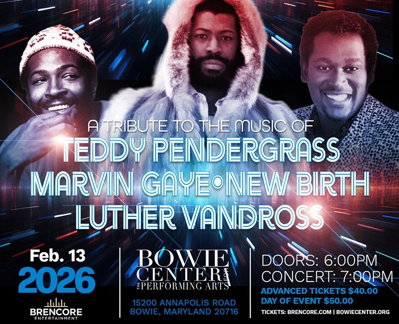 Brencore Entertainment Presents: A Tribute to Teddy Pendergrass, Marvin Gaye, and Luther Vandross