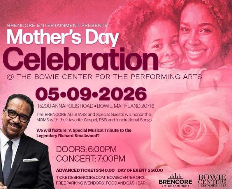 Brencore Entertainment Presents: A Mother’s Day Celebration