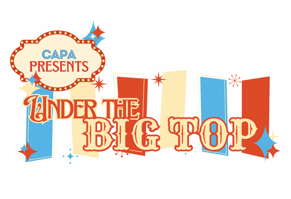CAPA Under the Big Top!