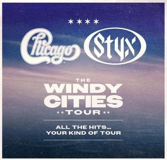 Chicago &amp; Styx: The Windy Cities Tour