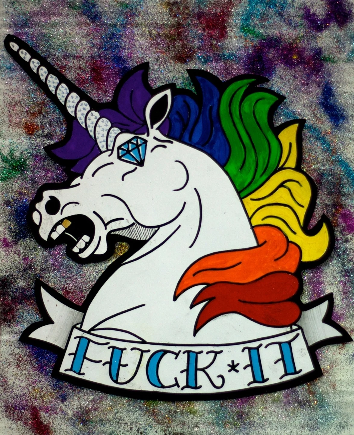 Fuck It Unicorn Surrounded by Glitter (2015)