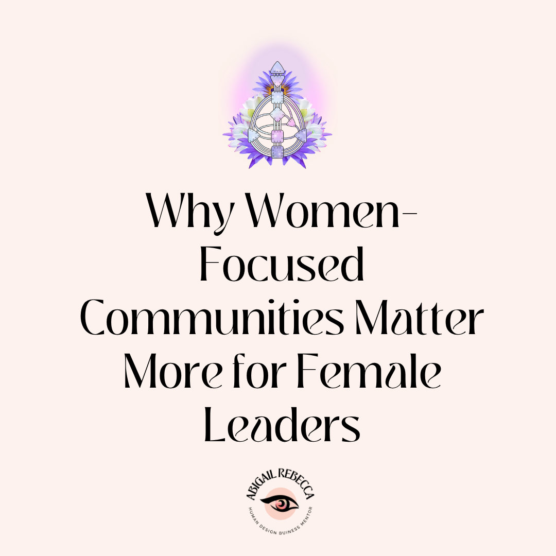 Why Women-Focused Communities Matter More Than Ever for Female Leaders