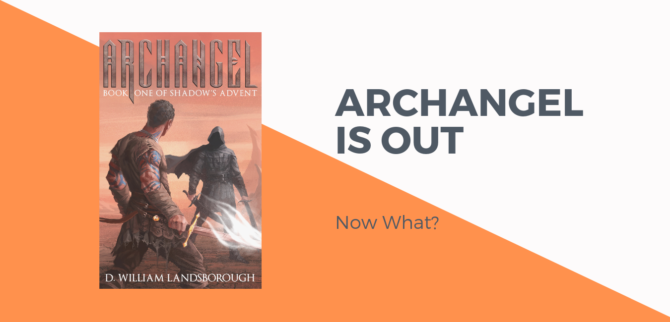 Archangel is Out! Now What?