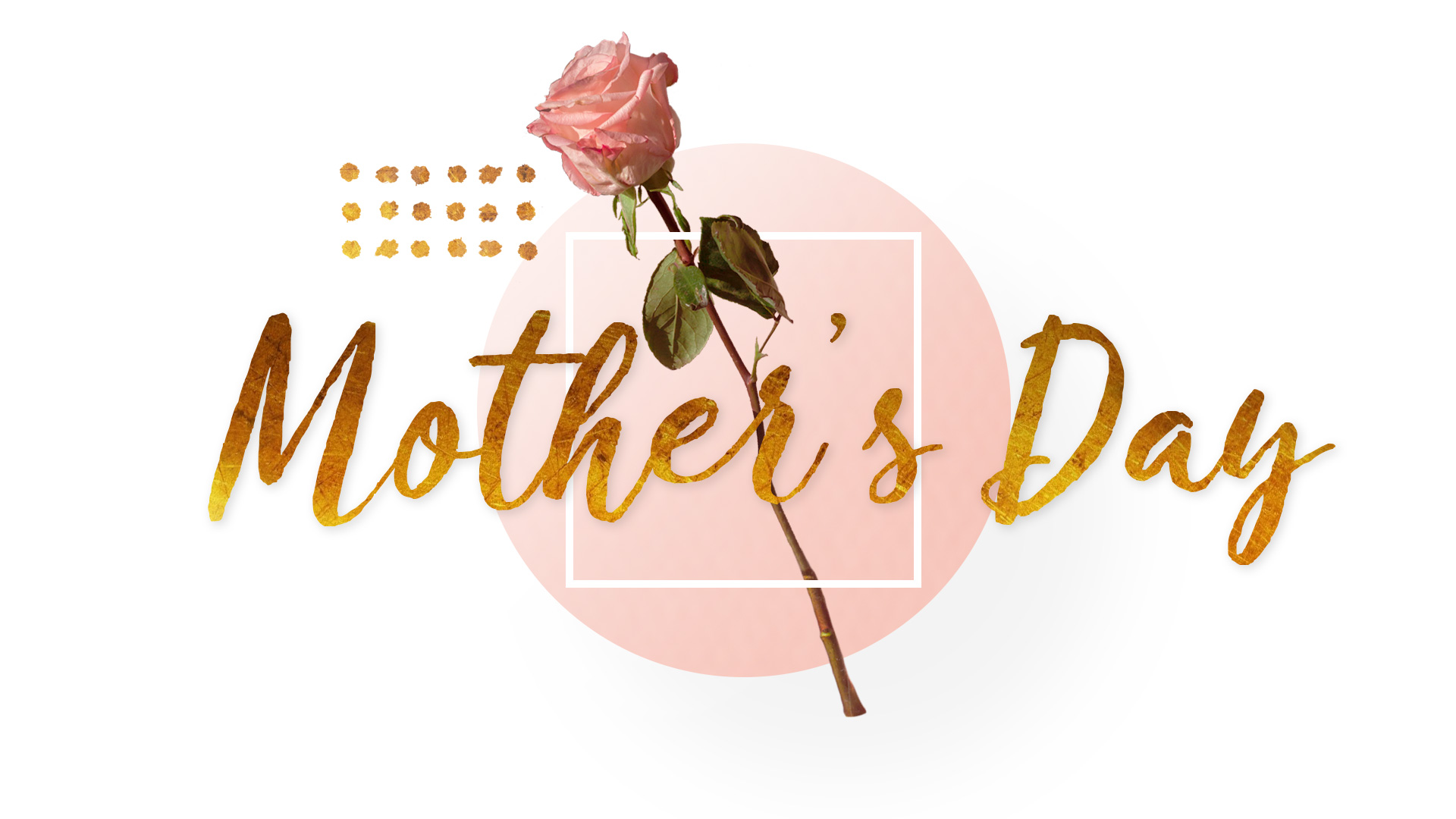 Mother's Day 2018