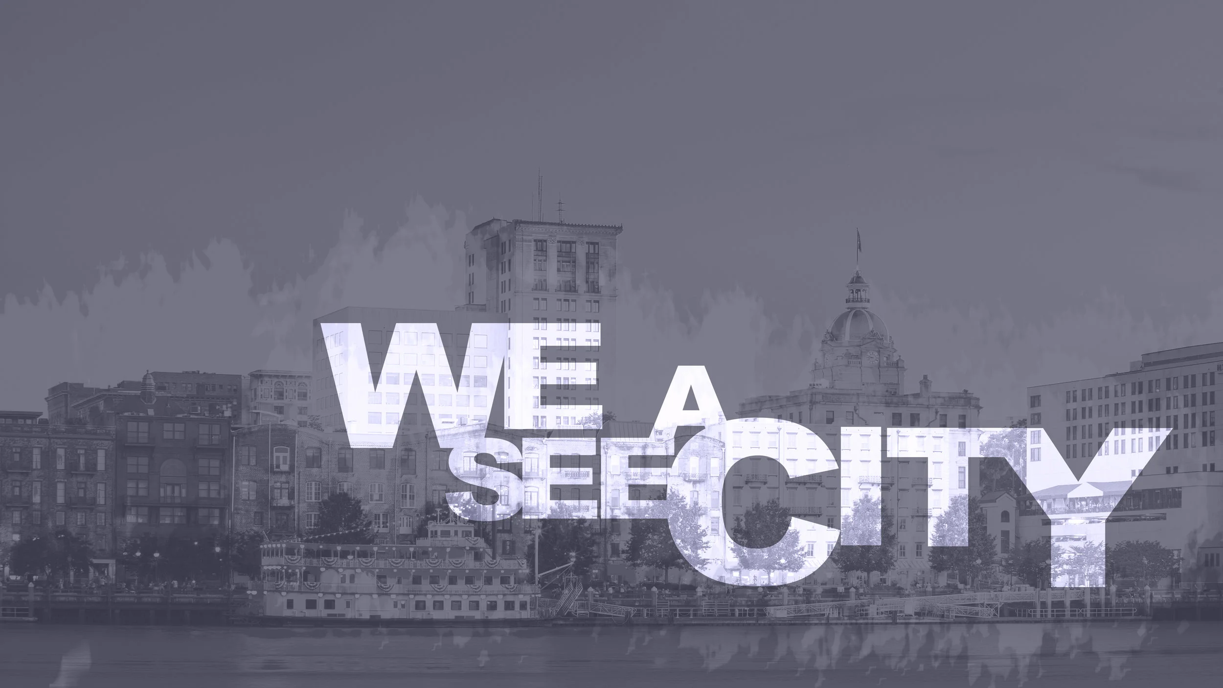 We See A City (part 3)