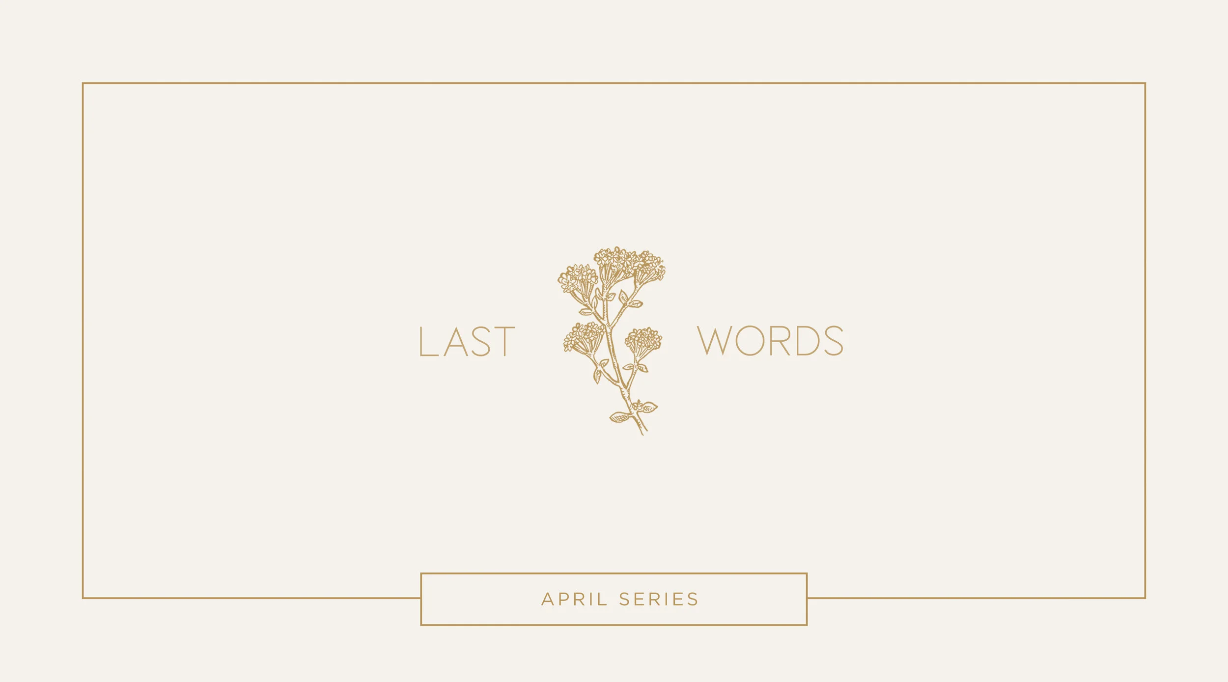 Last Words (part 2)