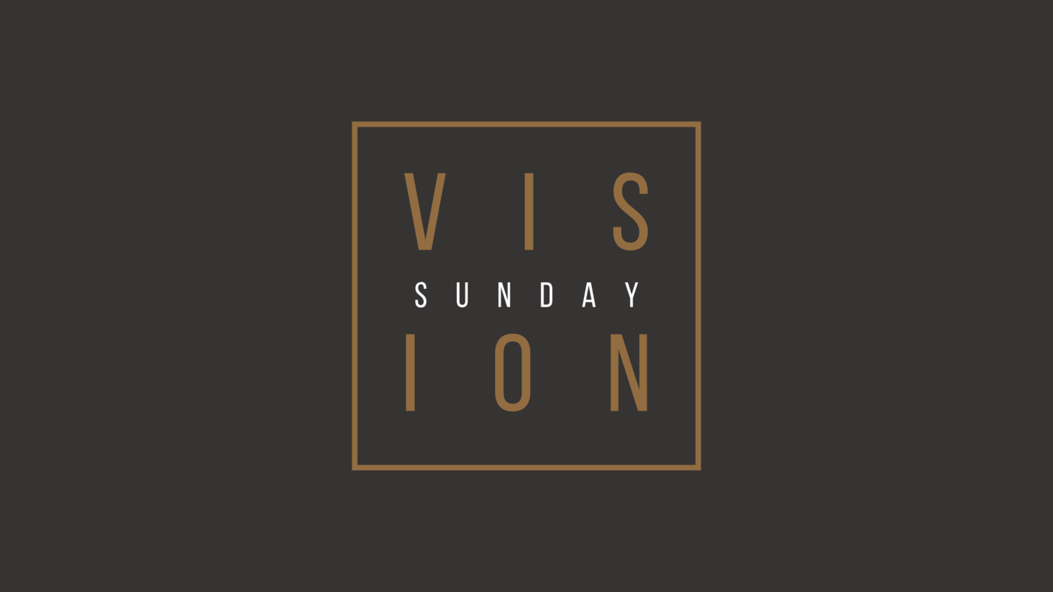Vision Sunday 