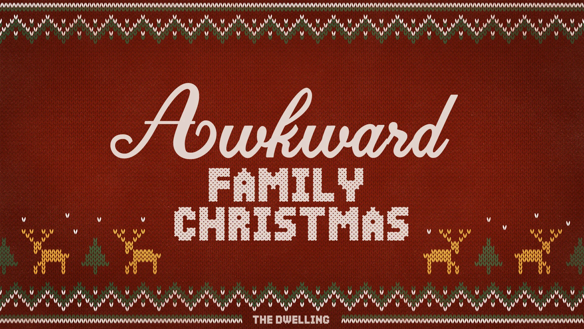 Awkward Family Christmas (Part 1)