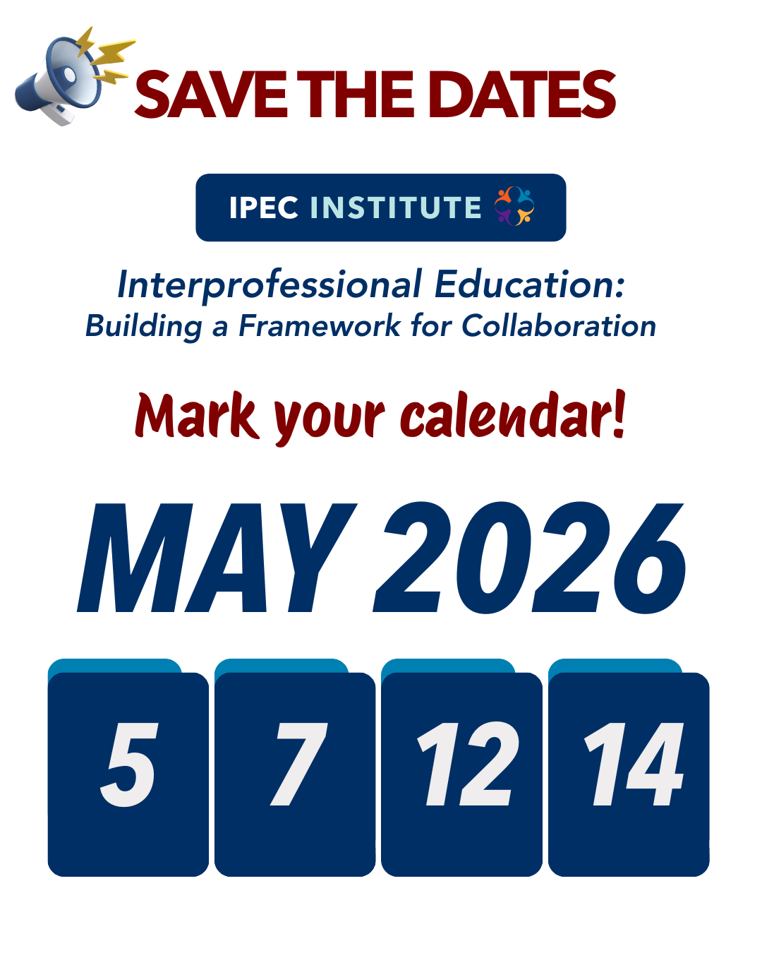 Save the Dates: May 2026 IPEC Institute