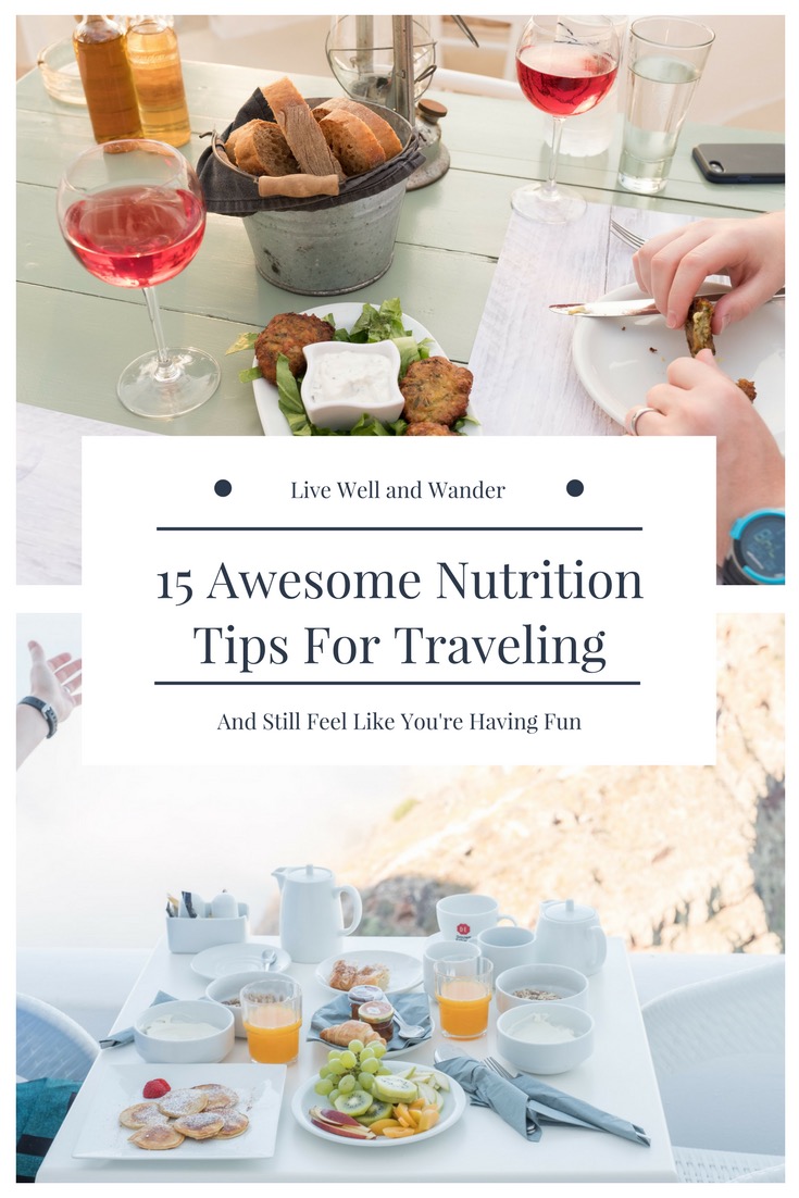 15 Awesome Nutrition Tips For Traveling-4.jpg