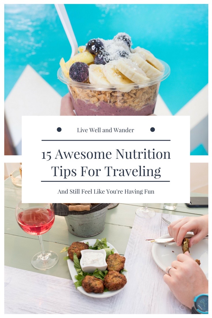 15 Awesome Nutrition Tips For Traveling-3.jpg