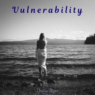 Vulnerability - Necessary For Growth and Connection