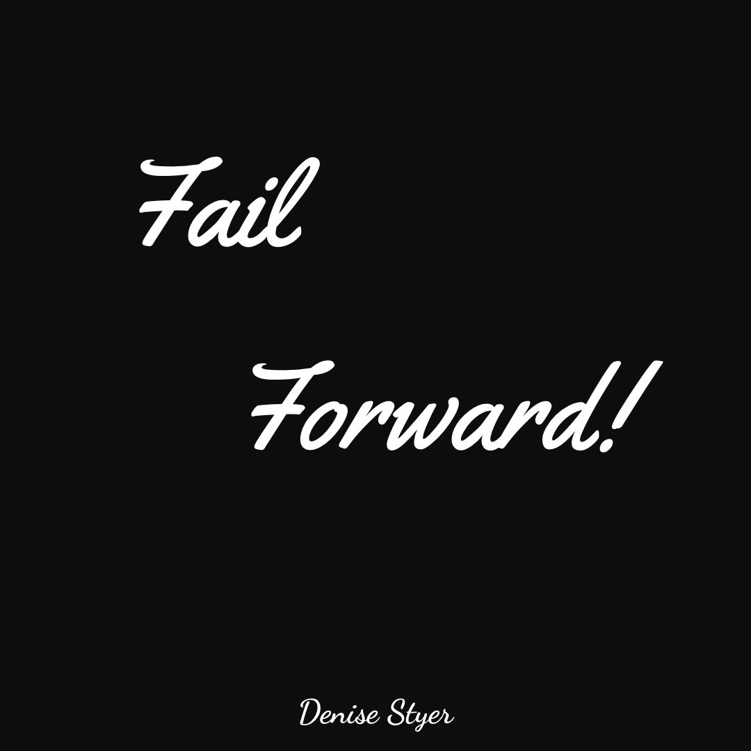 Failing Forward!