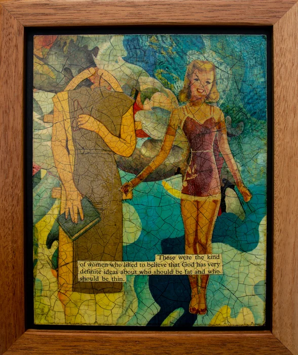 Catherine Walker These Were the Kind of Women Who Liked to Believe Mixed media collage (12.5" x 10.5") $850