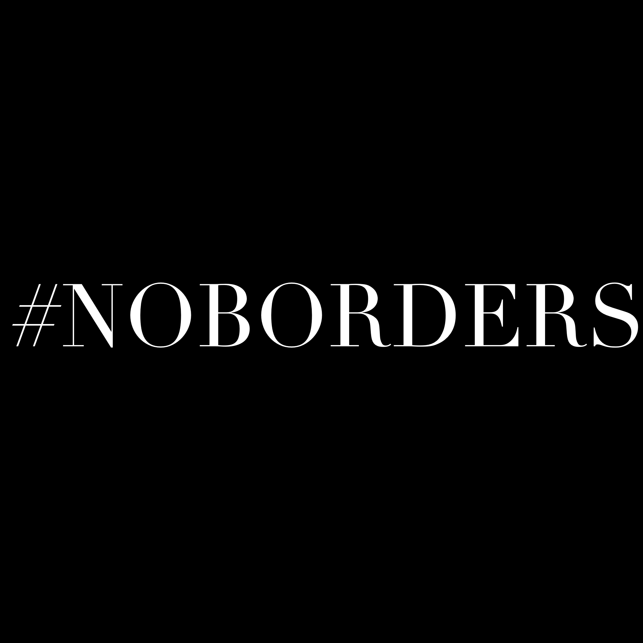 Live a "No Borders" life