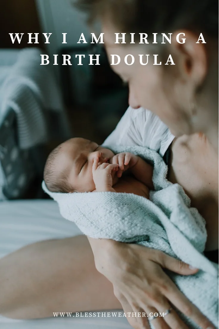 why-i-am-hiring-a-birth-doula.jpg