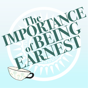 The Importance of Being Earnest