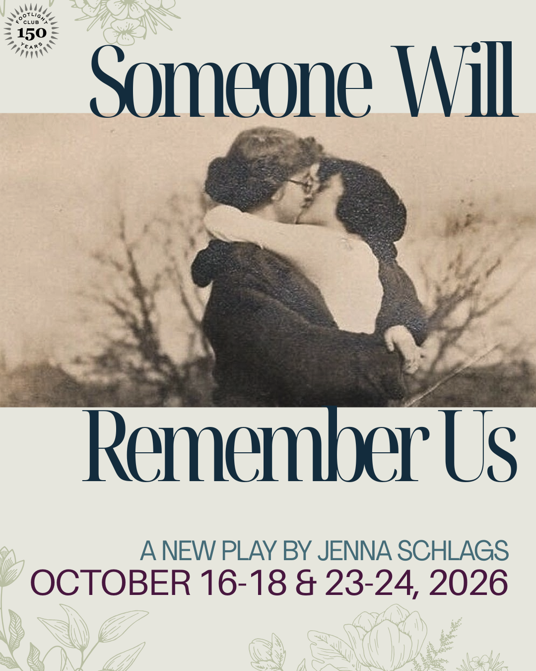 7A Series: Someone Will Remember Us