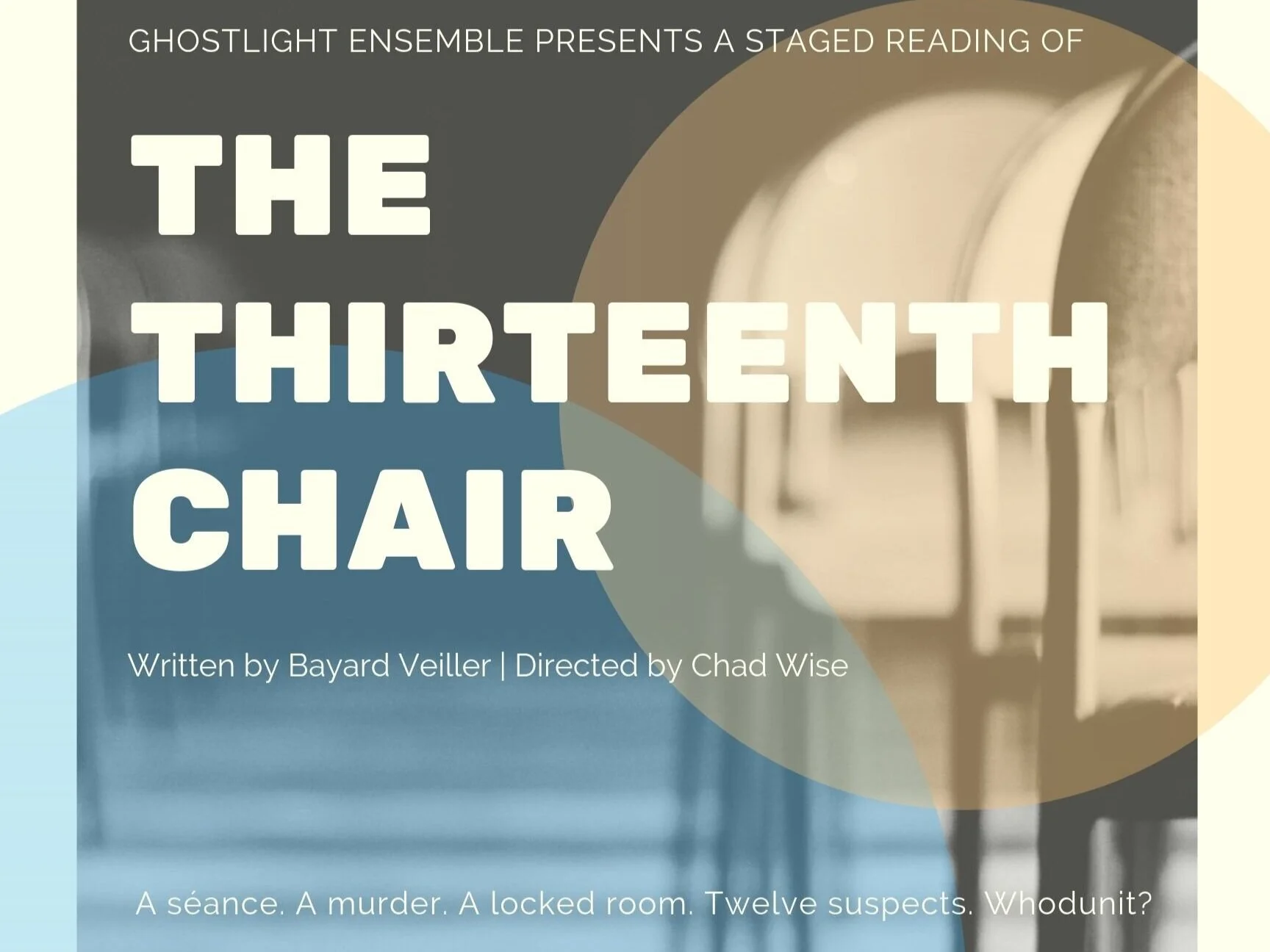 Ghostlight presents a staged reading of The Thirteenth Chair
