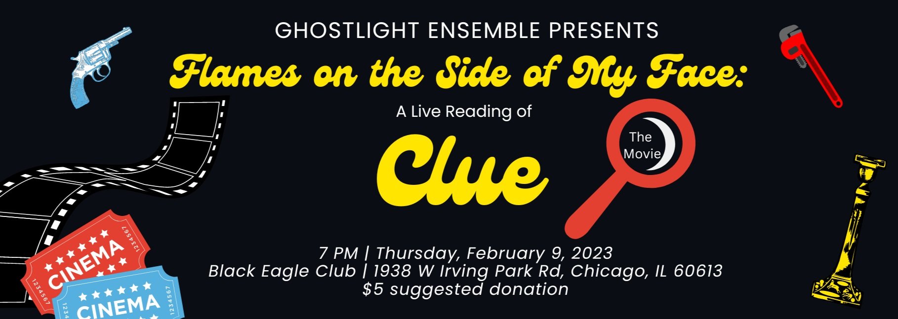 Flames on the Side of My Face: A Live Reading of Clue