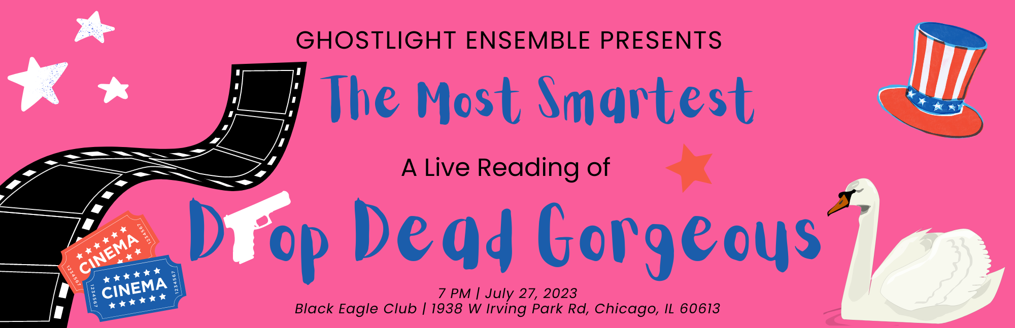 The Most Smartest: A Live Reading of Drop Dead Gorgeous