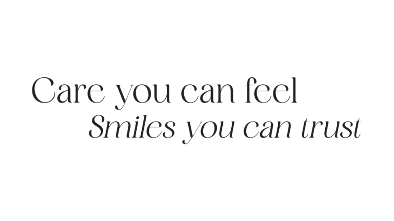 Motivational quote on a black background saying: "Care you can feel. Smiles you can trust."