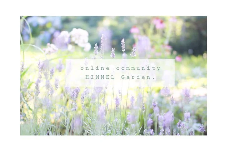 online communityのお知らせ
 
 
7/7から10/7まで
 
online community
HIMMEL Garden.
 
あたらしく
はじまります

@himmel_schule 
@himmel__ula__ 
 
~~~~

オンラインでつながる 天（HIMMEL）のまなびと
レクチャーのコミュニティ
 
星と石とシュタイナーの知恵をもとに 日々の暮らしのなかで実践できる おはなし　と　レクチャー

天からのサポートをうけとって
わたし自身とつながって わたしを育ん