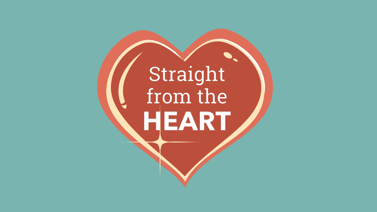 Straight From The Heart - Part 6
