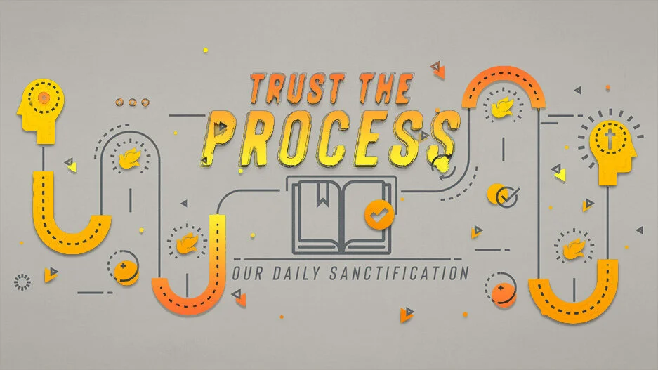 Trust the Process- The Becoming