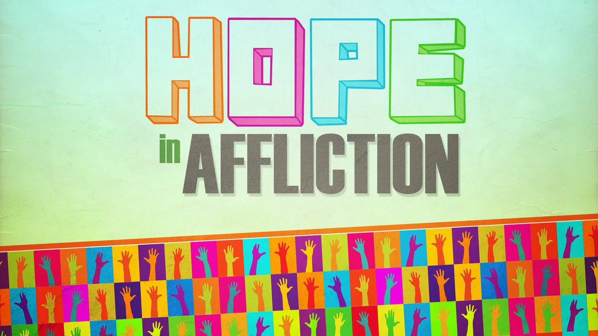 Hope in Affliction - Afflicted by False Accusations