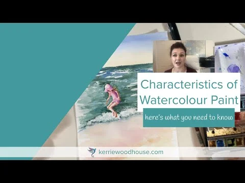 Characteristics of Watercolor Paint - watercolour properties explained (Copy)