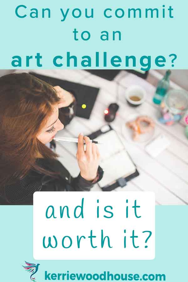 can-you-commit-to-an-art-challenge-and-is-it-worth-it.jpg