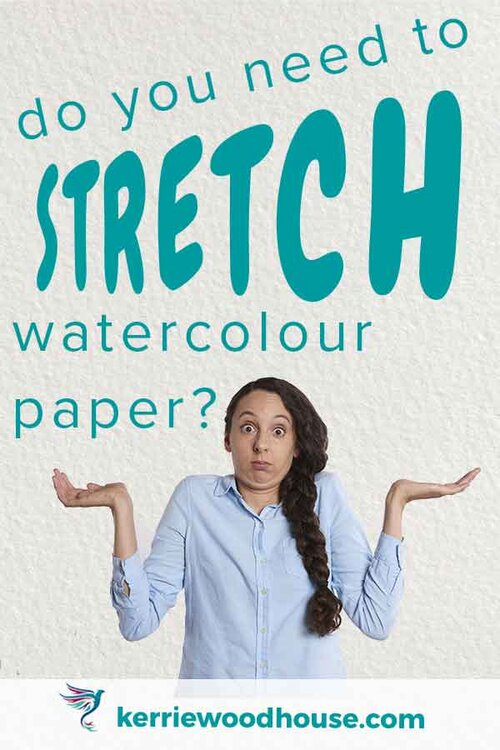 How to Stretch Watercolor Paper 