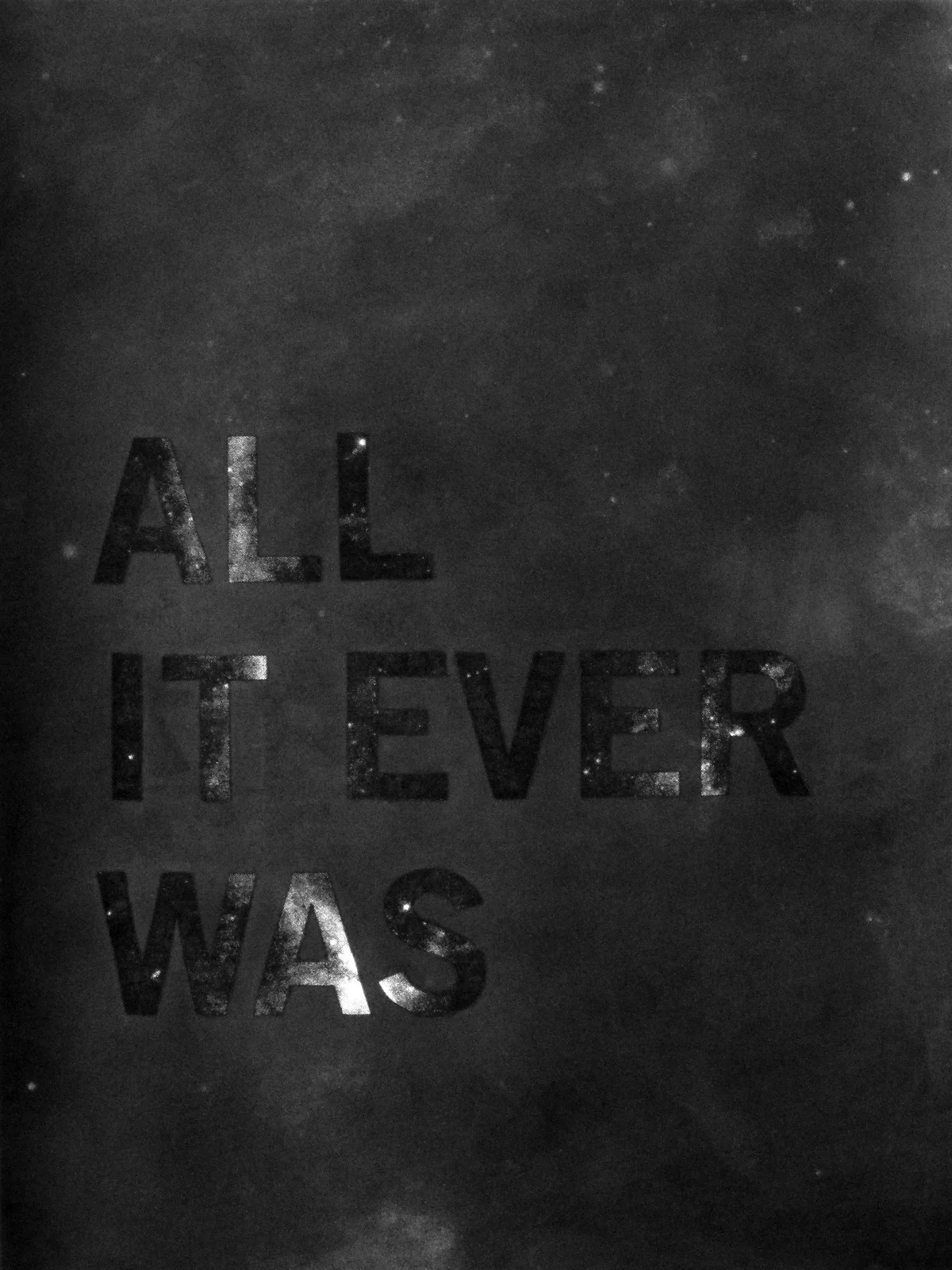   All It Is, And Ever Was, And Ever Will Be , 2010 Graphite over silkscreen on paper 18 x 24 inches 