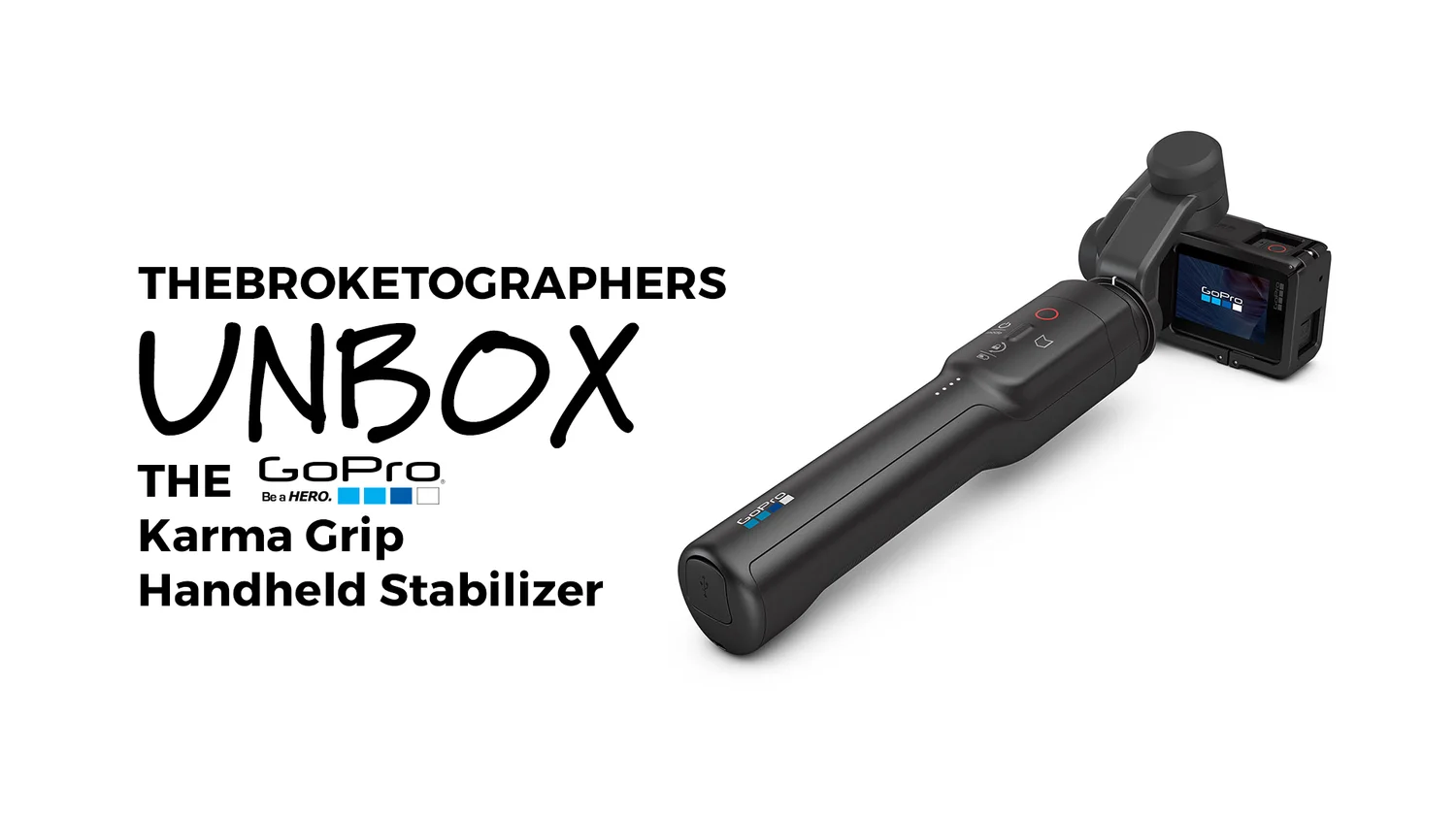 Unboxing and Overview: The GoPro Karma Grip — The Broketographers