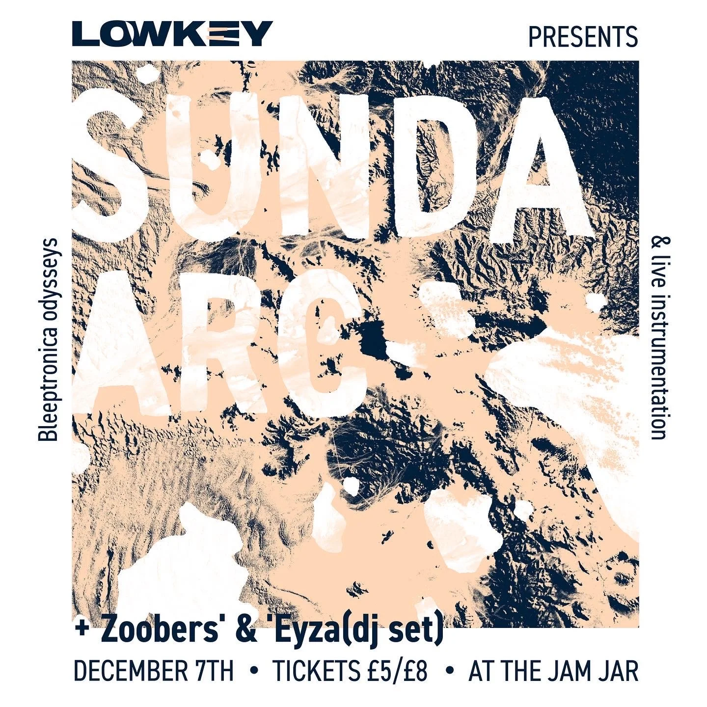 Low Key Presents: Sunda Arc plus Zoobers &amp; Eyza (DJ set)