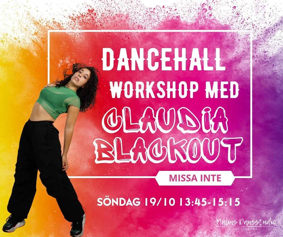 Workshop med Claudia Blackout 🔥

P&aring; s&ouml;ndag g&auml;star Claudia oss p&aring; dansskolan och vi &auml;r s&aring; peppade - missa inte det! 

Mer information p&aring; hemsidan: malinsdansstudio.se