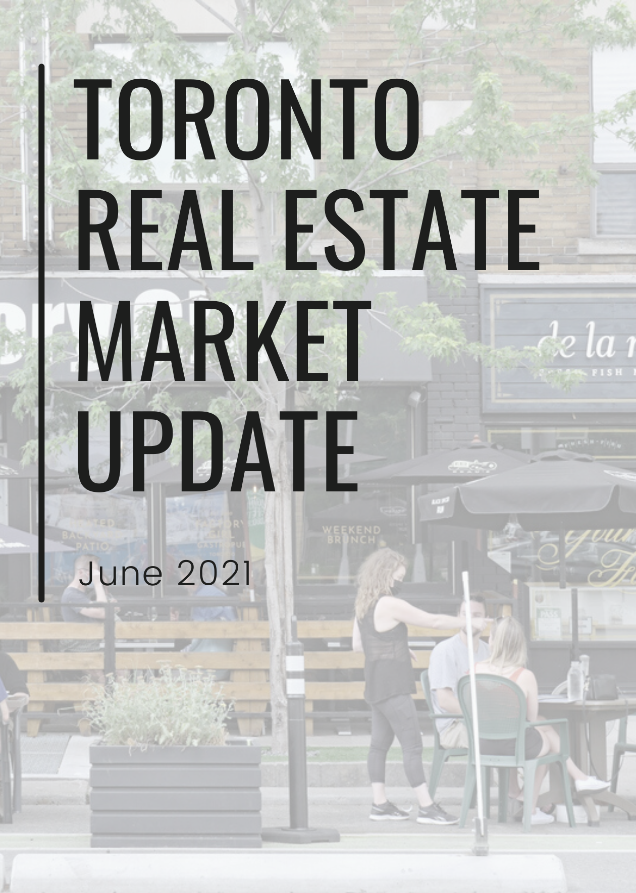 Real Estate sales stay steady as Toronto continues to reopen