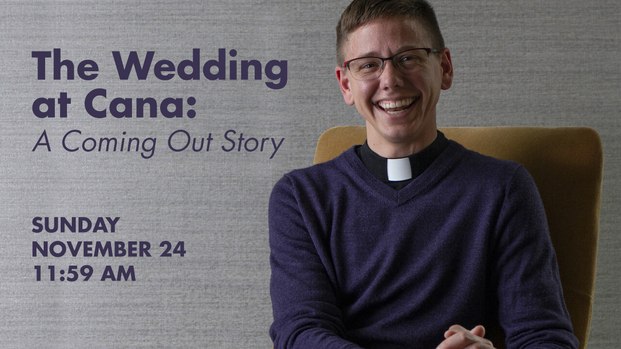 The Wedding at Cana: A Coming Out Story